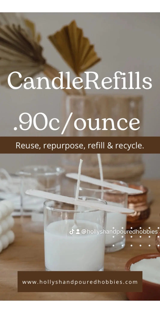 Candle-Refills Holly's Hand Poured Hobbies LLC