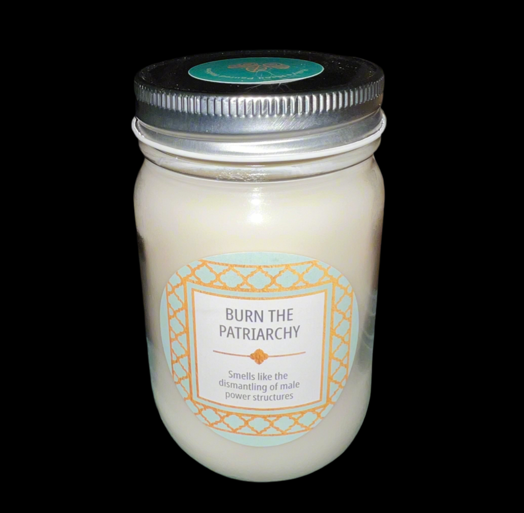 Burn the Patriarchy 12 oz Scented Candle | Custom Holly's Hand Poured Hobbies Candle Shop